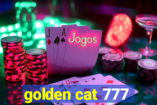 golden cat 777